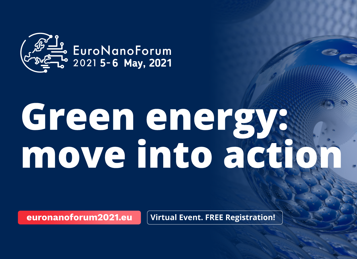 EuroNanoForum 2021 urges to move into action regarding green and sustainable energy