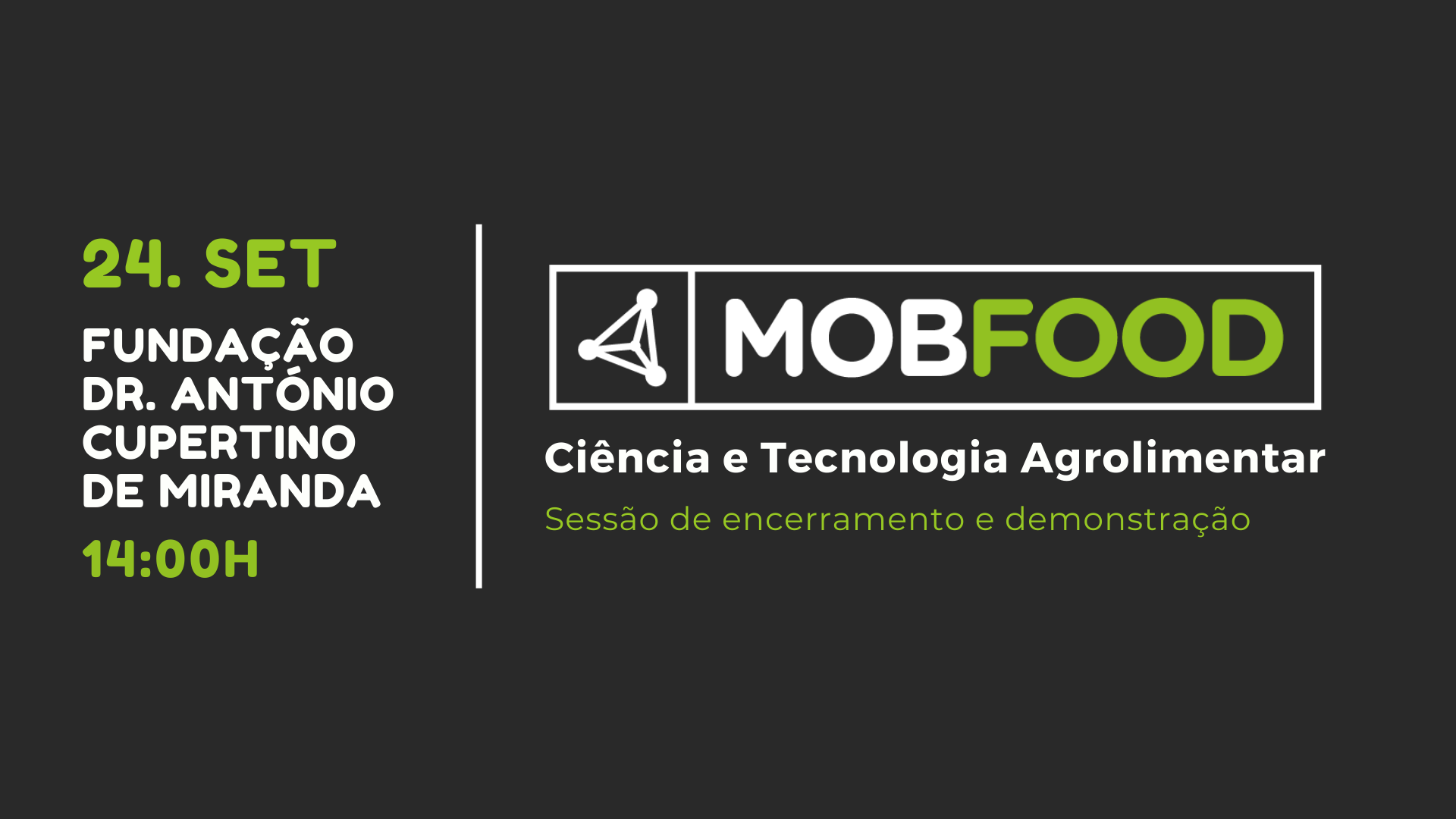 Closing session and demonstration of results of the MobFood Project