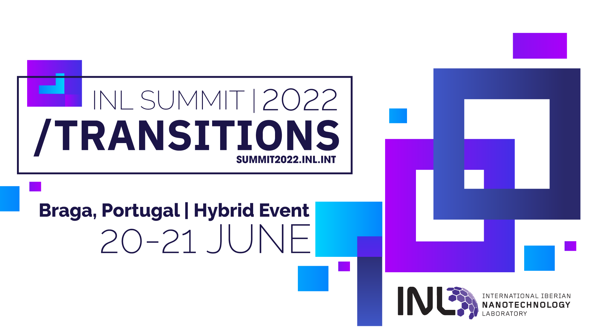 The INL Summit 2022 is back and opens the debate on transitions
